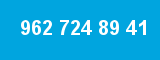 962 724 89 41